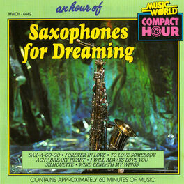 An Hour Of Saxophones For Dreaming